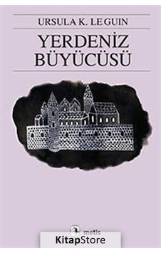 Kitapstore Yerdeniz Büyücüsü - Yerdeniz 1 / Ursula K. Le Guin Kitapstore Yerdeniz Büyücüsü - Yerdeniz 1 / Ursula K. Le Guin