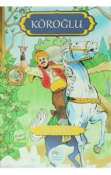 Köroğlu - Hasan Yiğit - Mavi Çatı Yayınları