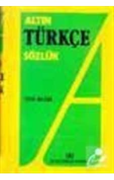 Altın Türkçe Sözlük Lise / Hüseyin Kuşçu
