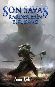 Son Savaş-Kardeşlerin Buluşması - Pınar Çelik - Dahi Çocuk Son Savaş-Kardeşlerin Buluşması - Pınar Çelik - Dahi Çocuk
