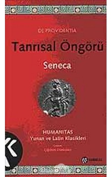 Tanrısal Öngörü Seneca Kabalci Yayinlari 9786059872270 Tanrısal Öngörü Seneca Kabalci Yayinlari 9786059872270