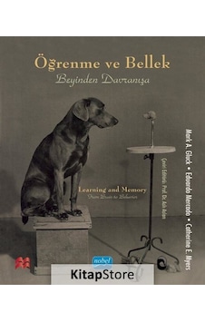 Öğrenme ve Bellek - Beyinden Davranışa - Catherine E. Myers - Nobel Akademik Yayıncılık Öğrenme ve Bellek - Beyinden Davranışa - Catherine E. Myers - Nobel Akademik Yayıncılık