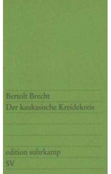Der kaukasische kreidekreis 9783518100318 Der kaukasische kreidekreis 9783518100318