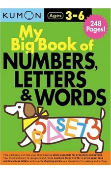 Kumon My Big Book Of Numbers, Letters & Words Kumon My Big Book Of Numbers, Letters & Words