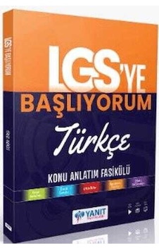 Yanıt Yayınları Lgs Ye Başlıyorum Türkçe Anlatım Fasikülü Yanıt Yayınları Lgs Ye Başlıyorum Türkçe Anlatım Fasikülü