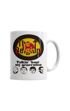 The Belgium Talkin Bout My Generation Kupa Bardak Porselen Karışık The Belgium Talkin Bout My Generation Kupa Bardak Porselen Karışık