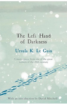 The Left Hand Of Darkness: A Groundbreaking Feminist Literary Masterpiece The Left Hand Of Darkness: A Groundbreaking Feminist Literary Masterpiece
