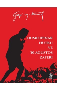 Dumlupınar Nutku Ve 30 Ağustos Zaferi - Mustafa Kemal Atatürk - Mydr-618331