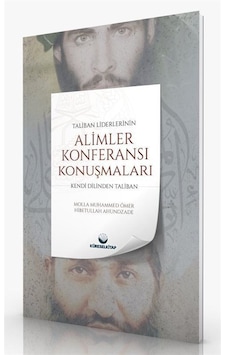Taliban Liderlerinin Âlimler Konferansı Konuşmaları / Molla Mu... Taliban Liderlerinin Âlimler Konferansı Konuşmaları / Molla Mu...