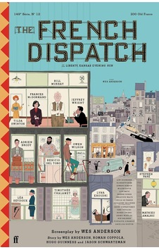 Anderson, W: French Dispatch Anderson, W: French Dispatch