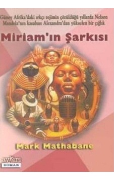 Miriam'ın Şarkısı - Mark Mathabane 1.baskı