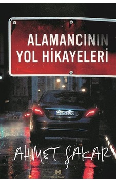 Alamancının Yol Hikayeleri - Ahmet Şakar - Hükümdar Alamancının Yol Hikayeleri - Ahmet Şakar - Hükümdar
