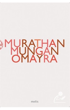 Omayra / Murathan Mungan