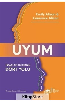 Uyum - İnsanları Okumanın Dört Yolu - Emily Alison - The Kitap Uyum - İnsanları Okumanın Dört Yolu - Emily Alison - The Kitap