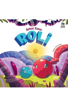 Roli - Serhan Kansu - İthaki Çocuk Roli - Serhan Kansu - İthaki Çocuk