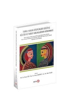 Farklı Hukuk Disiplinleri Gözüyle Kültür Ve Tabiat Varlıklarının Korunması Sku: Zeusstk0bab5bb1d9