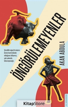 Öngörülemeyenler / Akan Abdula Öngörülemeyenler / Akan Abdula