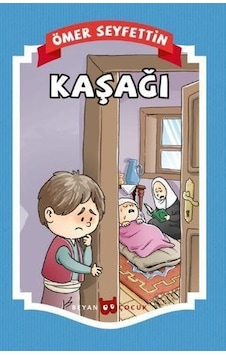 Kaşağı - Ömer Seyfettin - Beyan Çocuk Kaşağı - Ömer Seyfettin - Beyan Çocuk