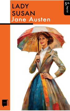Lady Susan - Jane Austen Lady Susan - Jane Austen