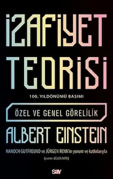 İzafiyet Teorisi Özel Ve Genel Görelilik 100. Yıldönümü Basımı