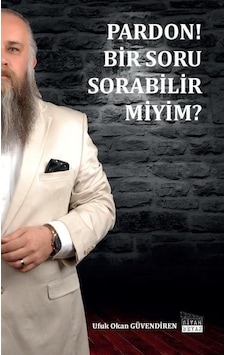 Pardon Bir Soru Sorabilir miyim? - Ufuk Okan Güvendiren - Siyah Beyaz Pardon Bir Soru Sorabilir miyim? - Ufuk Okan Güvendiren - Siyah Beyaz