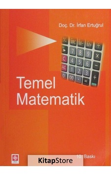 Temel Matematik / Irfan Ertuğrul