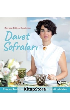 Davet Sofraları / Zeynep Köksal Yaykıran Davet Sofraları / Zeynep Köksal Yaykıran