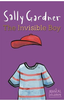Magical Children: The Invisible Boy 9781444011616