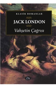 Vahşetin Çağrısı Jack London Vahşetin Çağrısı Jack London