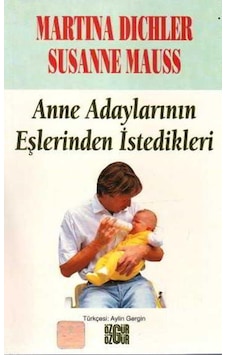 Anne Adaylarının Eşlerinden İstedikleri - Özgür Yayınları Anne Adaylarının Eşlerinden İstedikleri - Özgür Yayınları