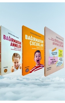Çocuk Büyütme Seti Iyileşen Çocukluğum Iyileşen Anneliğim Bağırmayan Anneler Bağırmayan Çocukl