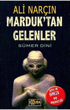 Marduk'tan Gelenler / Ali Narçın Marduk'tan Gelenler / Ali Narçın