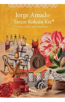 Tarçın Kokulu Kız / Jorge Amado Tarçın Kokulu Kız / Jorge Amado