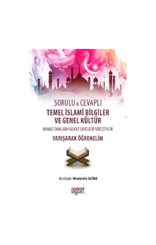 Sorulu Cevaplı Temel İslami Bilgiler ve Genel Kültür Namaz Duaları  - Namaz Sureleri  - Müezzinlik  Ya  - Nizamettin Saltan  - Rağbet Yayınları