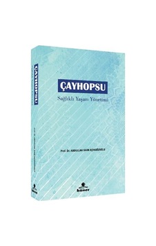 Çayhopsu / Prof. Dr. Abdullah Saim Açıkgözoğlu