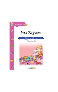 Fena Dağıttım!-Pedagojik Öyküler Dizisi 24 - Ayşen Oy - Mandolin Fena Dağıttım!-Pedagojik Öyküler Dizisi 24 - Ayşen Oy - Mandolin