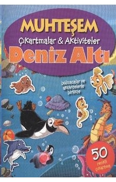 Muhteşem Çıkartmalar Aktiviteler - Deniz Altı- Parıltı Yayınları Muhteşem Çıkartmalar Aktiviteler - Deniz Altı- Parıltı Yayınları