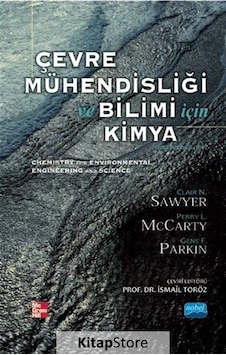 Çevre Mühendisliği ve Bilimi için Kimya - Clair N. Sawyer - Perry L. McCarty - Nobel Akademik Yayıncılık Çevre Mühendisliği ve Bilimi için Kimya - Clair N. Sawyer - Perry L. McCarty - Nobel Akademik Yayıncılık