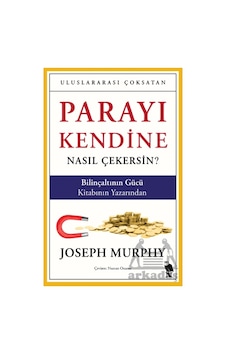 Parayı Kendine Nasıl Çekersin Nemesis Kitap Parayı Kendine Nasıl Çekersin Nemesis Kitap