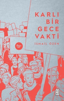 Karlı Bir Gece Vakti - İsmail Özen - Ketebe