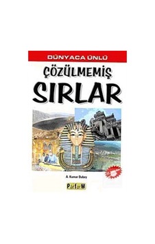 Çözülmemiş Sırlar - A. Kumar Dubey - Platform Yayınları