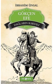 Dağların Kartalı Gökçen Efe - Genç Hayat Yayınları Dağların Kartalı Gökçen Efe - Genç Hayat Yayınları