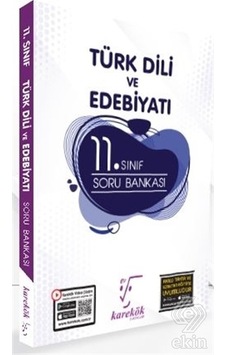 11.Sınıf Edebiyat Soru Bankası - Karekök Eğitim Yayın 11.Sınıf Edebiyat Soru Bankası - Karekök Eğitim Yayın
