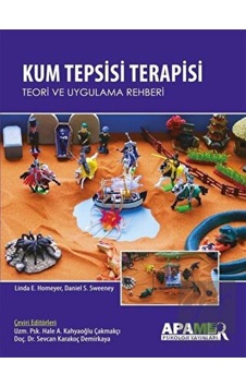 Kum Tepsisi Terapisi-Teori ve Uygulama Rehberi - Linda E. Homeyer -  Daniel S. Sweeney - Apamer