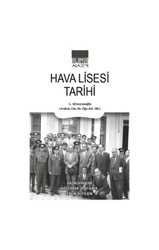 Hava Lisesi Tarihi / A. Ali Koyunoğlu Hava Lisesi Tarihi / A. Ali Koyunoğlu
