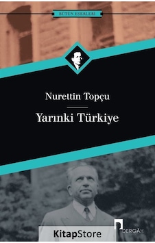 Yarınki Türkiye / Nurettin Topçu