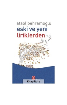 Eski ve Yeni Liriklerden - Ataol Behramoğlu - Tekin Yayınevi