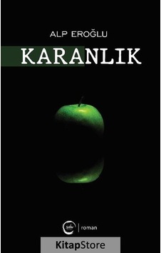 Karanlık - Alp Eroğlu - Sıfır Yayınları