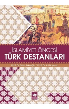 İslamiyet Öncesi Türk Destanları - Ybve-656961 İslamiyet Öncesi Türk Destanları - Ybve-656961
