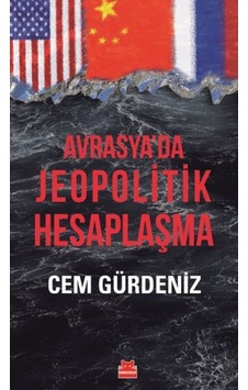 Avrasya Da Jeopolitik Hesaplaşma - Mydr-665706 Avrasya Da Jeopolitik Hesaplaşma - Mydr-665706